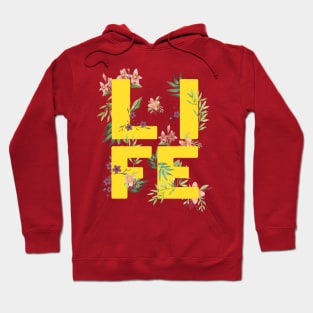 LIFE TYPOGRAPHY FLORIST YELLOW BASE Hoodie